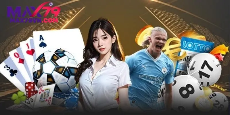 Hướng dẫn Max79 giúp bạn làm quen