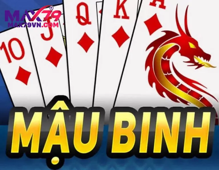 Tổng quan về mậu binh Max79